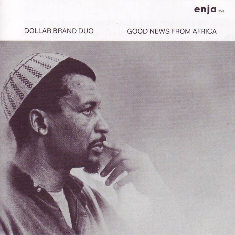 Abdullah Ibrahim & Dollar Brand - Good News From Africa